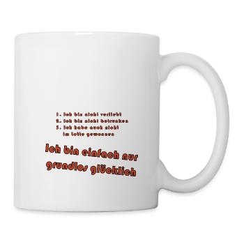 Grundlos glücklich - Tasse - Weiß - Rechts