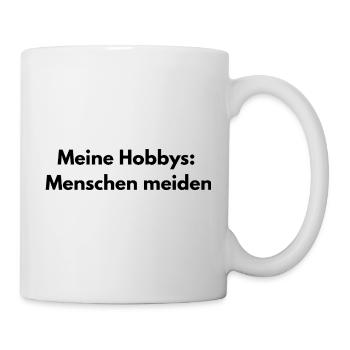 Menschen meiden – Sarkastischer Spruch - Tasse - Weiß - Rechts