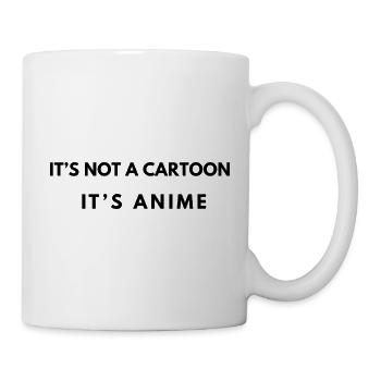 It's not a cartoon – Anime Saying - Mug - white - Right