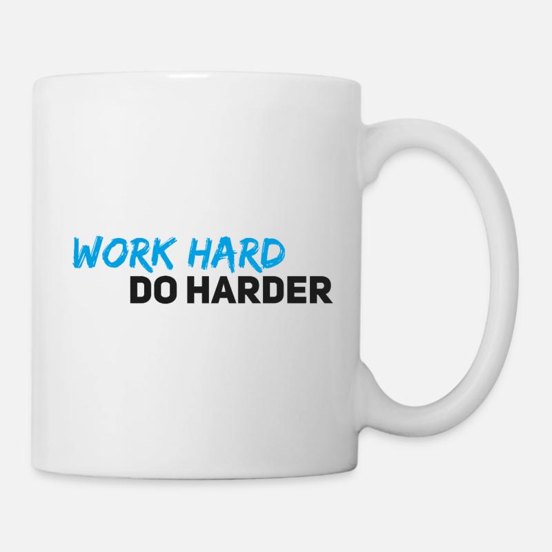 Work hard do harder - Mug - white