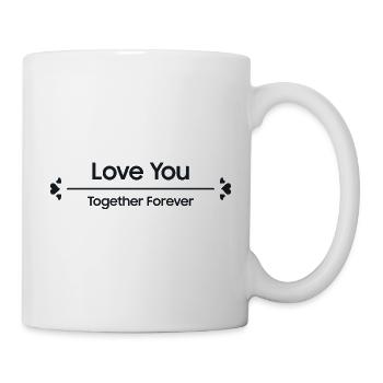 I Love You Together Forever Love Couple - Mug - white - Right