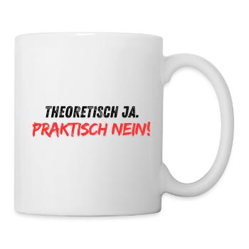 Theoretisch_ja_praktisch_nein - Mug blanc - blanc - Droite