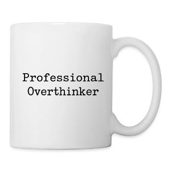 professional overthinker - Mug - white - Right
