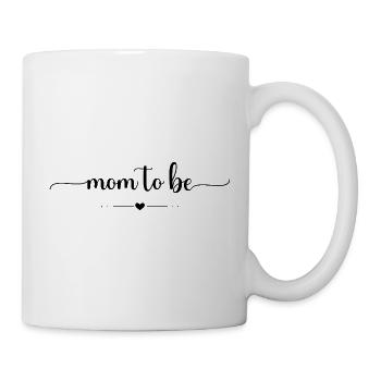 Mom to be  - Tasse - Weiß - Rechts