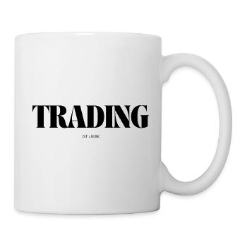 Trading ist Liebe - Tasse - Weiß - Rechts