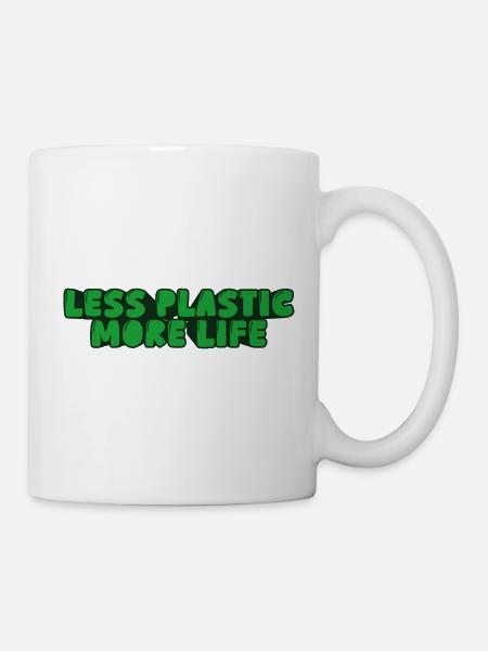 weniger Plastik, mehr Lebensdauer - Tasse - Weiß