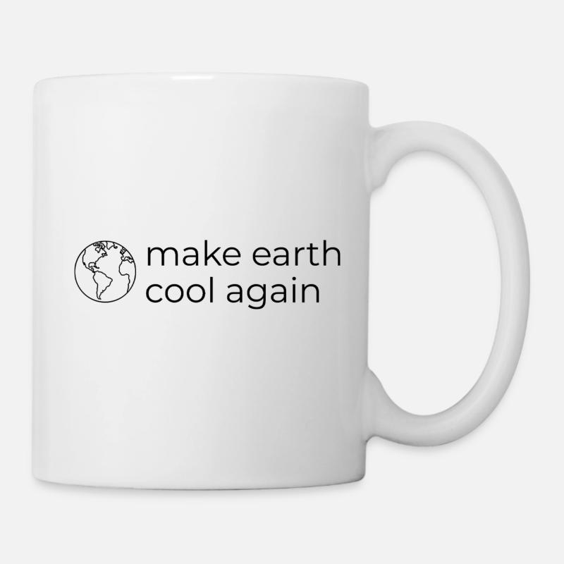 Make Earth Cool Again - Umwelt- und Klimaschutz - Tasse - Weiß