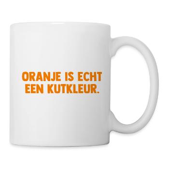 Oranje is echt een Kutkleur - Nederland - Niederla - Tasse - Weiß - Rechts