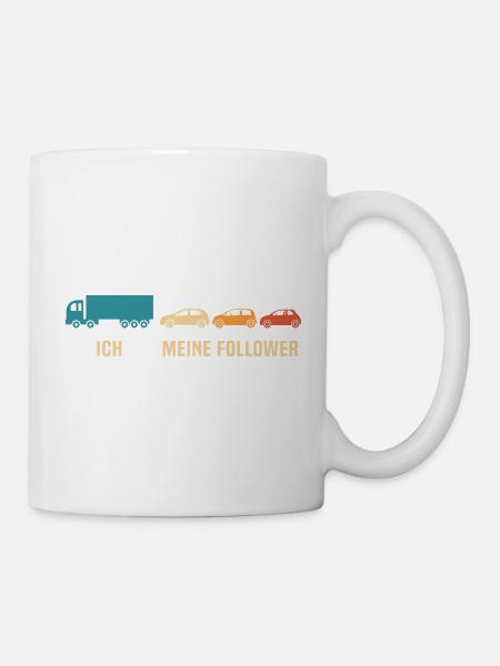 Lkw fahrer ich meine follower - Tasse - Weiß