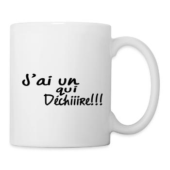 J'ai un(TON MOT) qui dchi - Mug blanc - blanc - Droite