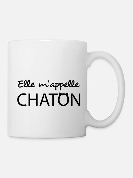 Elle m'appelle chaton - Mug blanc - blanc
