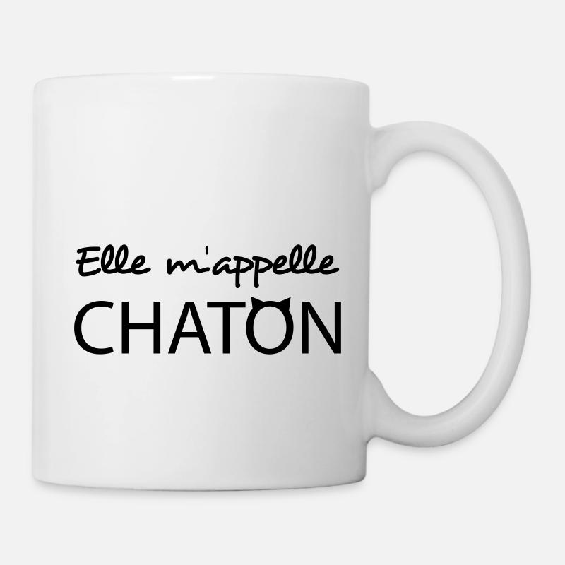 Elle m'appelle chaton - Mug blanc - blanc
