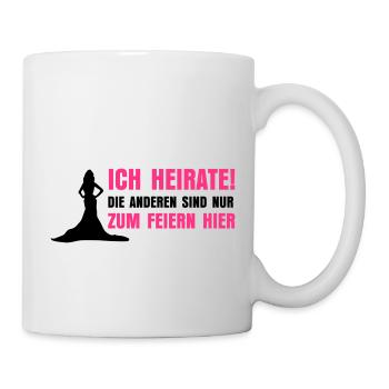 ICH HEIRATE - Tasse - Weiß - Rechts