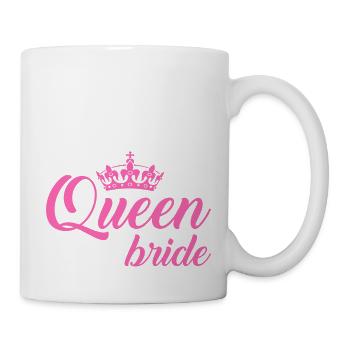 Queen Bride - Tasse - Weiß - Rechts