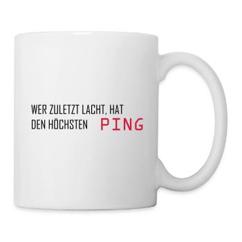Wer zuletzt lacht hat den höchsten Ping - Computer - Tasse - Weiß - Rechts