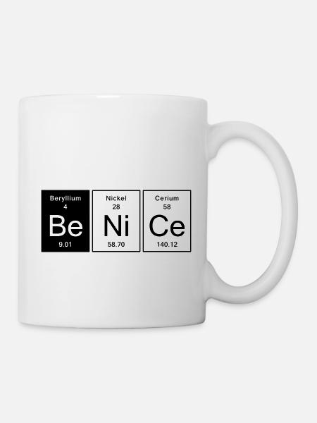 Nice - Be Nice - Tasse - Weiß