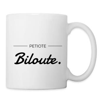 Petiote - Biloute. - Mug blanc - blanc - Droite