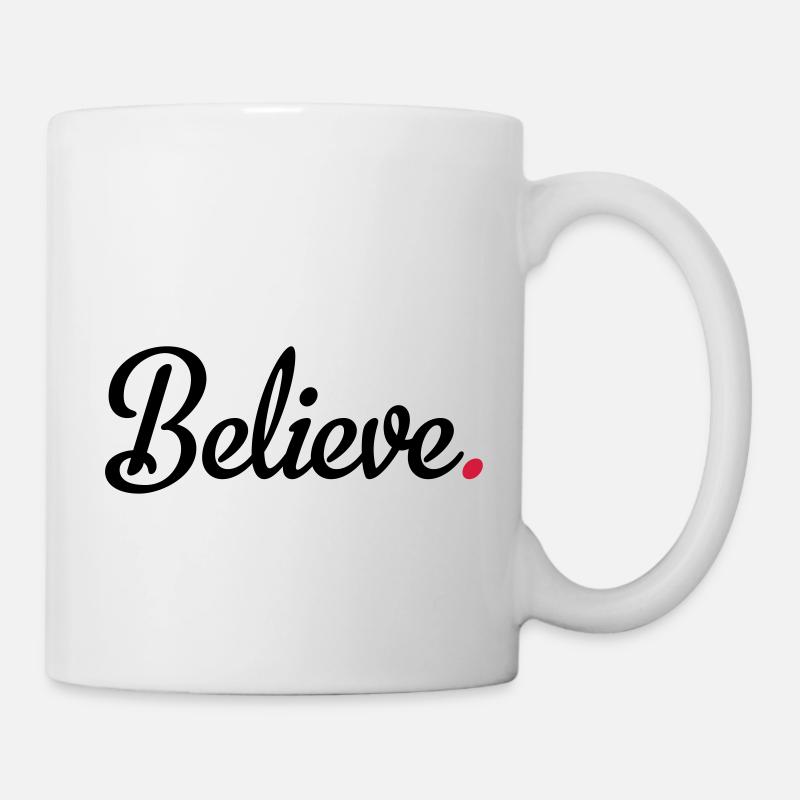 believe - Mug - white