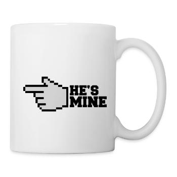 Hes Mine - Tasse - Weiß - Rechts