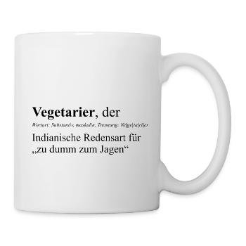 Vegetarier: Zu dumm zum jagen - Tasse - Weiß - Rechts