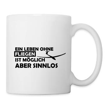 ein leben ohne fliegen - Tasse - Weiß - Rechts