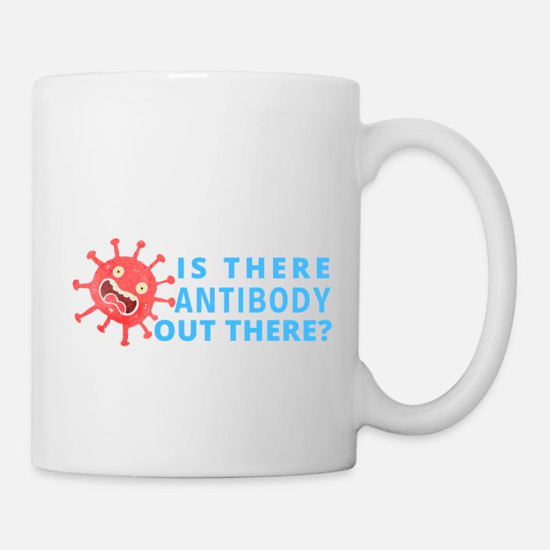 IS THERE ANTIBODY OUT THERE - #LABLIFE - Tasse - Weiß