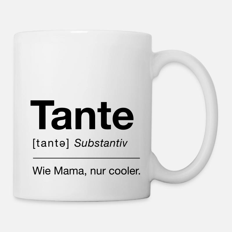 Tante - Tasse - Weiß