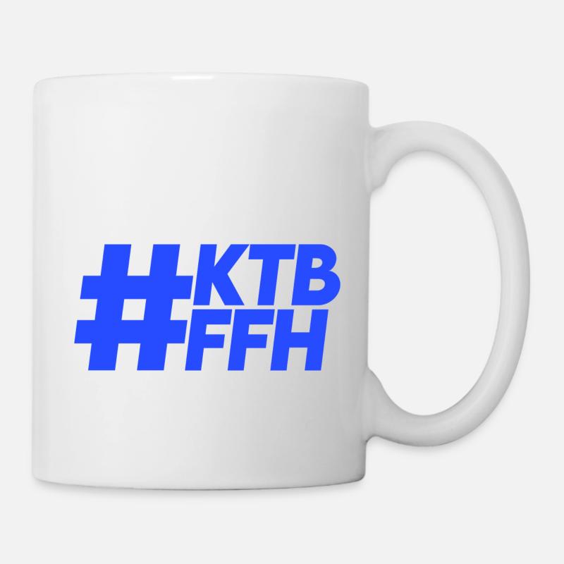 KTBFFH - Tasse - Weiß
