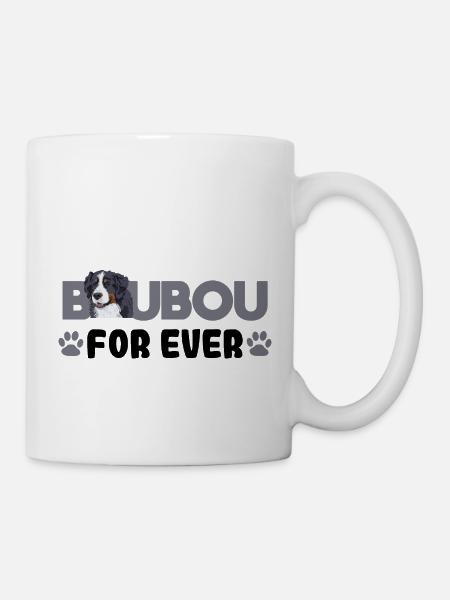 Boubou for ever. Cadeau humour chien bouvier - Mug blanc - blanc