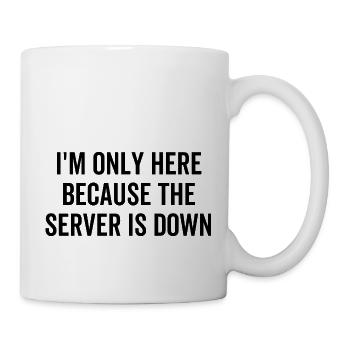 Je ne suis ici parce que le serveur est en panne - Mug blanc - blanc - Droite