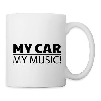 my car my music Auto Karre Sprüche KFZ - Tasse - Weiß - Rechts