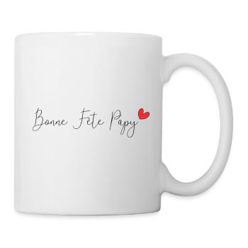 PAPY. FÊTE DES PÈRES. BONNE FÊTE PAPY. BONNE FÊTE - Mug blanc - blanc - Droite