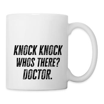 DOCTORS: Knock Knock Doctor - Tasse - Weiß - Rechts