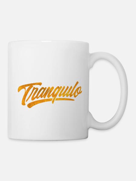 Tranquilo - Tasse - Weiß