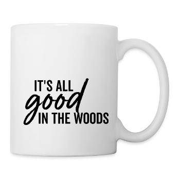 Es ist alles gut im Wald - Tasse - Weiß - Rechts