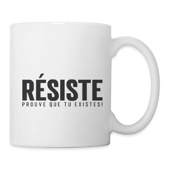 Resist, prove that you exist! - Mug - white - Right