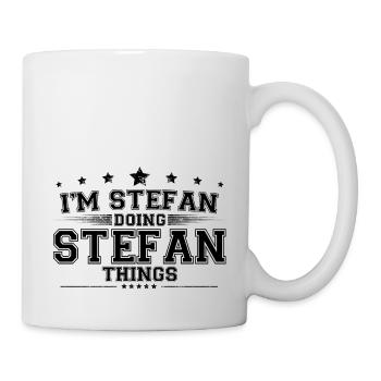 Ich bin Stefan, der Stefan Dinge macht - Tasse - Weiß - Rechts
