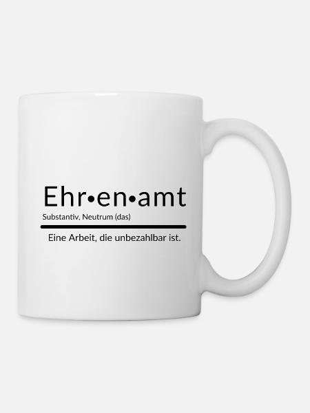 Definition Ehrenamt unbezahlbar Ehrenamtlich - Tasse - Weiß