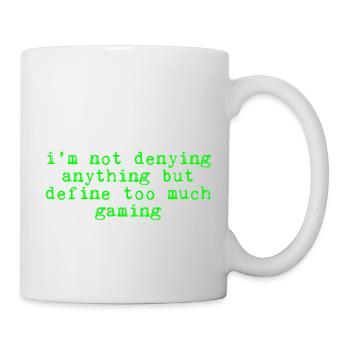 Ne rien nier mais définir trop de jeu 2 - Mug blanc - blanc - Droite