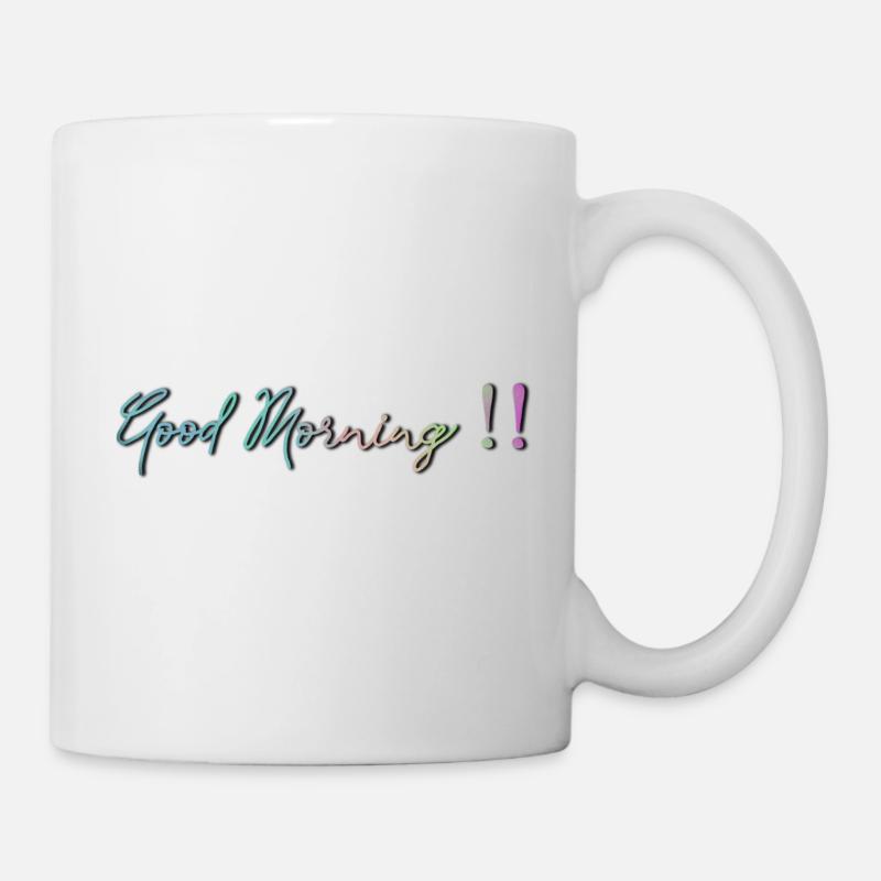 Good Morning !! - Tasse - Weiß