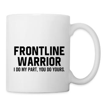 Guerrier de première ligne Je fais ma part tu fais la tienne - Mug blanc - blanc - Droite