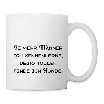 Männer und Hunde lustiger Spruch Haustiere dating - Tasse - Weiß - Rechts