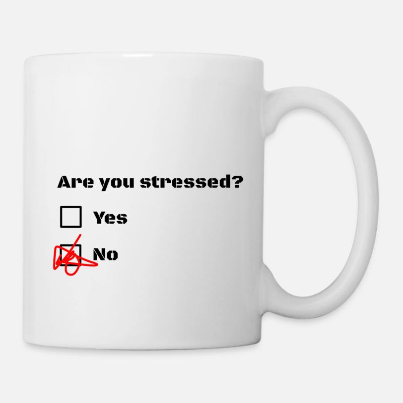 Êtes-vous stressé? Êtes-vous stressé? - Mug blanc - blanc