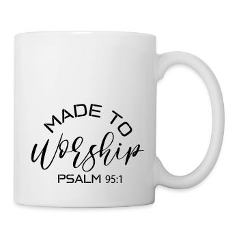 Made To Worship Psalm 95:1. - Mug - white - Right