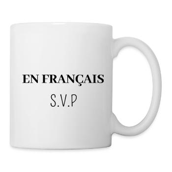 en Français s'il vous plait - Mug blanc - blanc - Droite