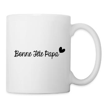 BONNE FÊTE PAPA. PAPA. FÊTE DES PÈRES. BONNE FÊTE - Mug blanc - blanc - Droite