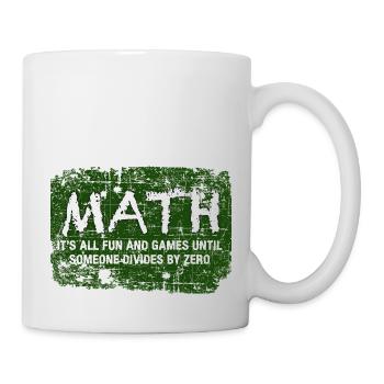 Math It's All Fun And Games Until Someone Divides - Mug - white - Right