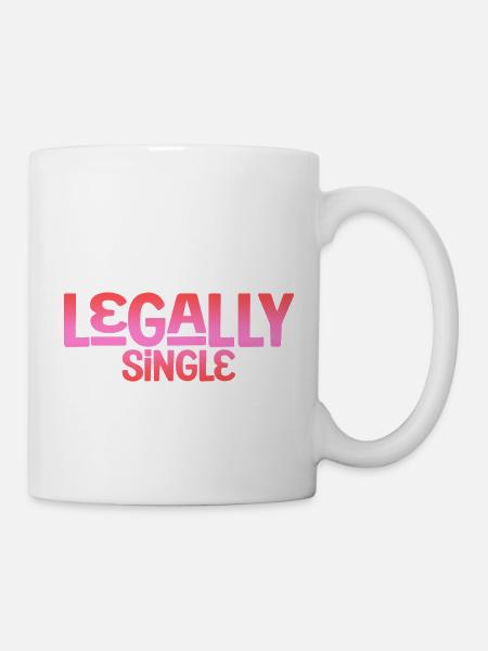 Legally Single 4 - Tasse - Weiß