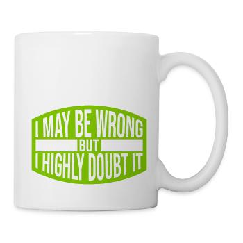 I may be wrong - Mug - white - Right