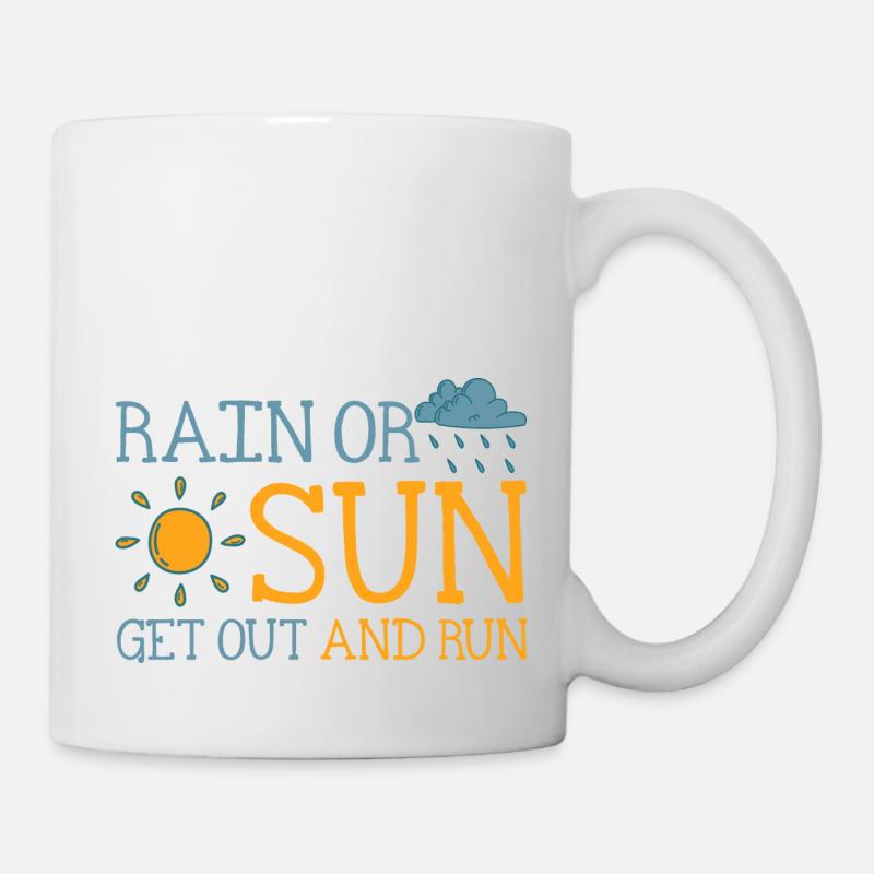 Pluie ou soleil, sortez et courez - Mug blanc - blanc